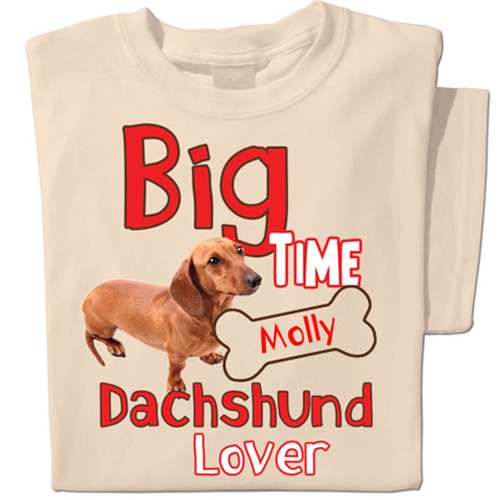 Big Time Dachshund Personalized T-shirt